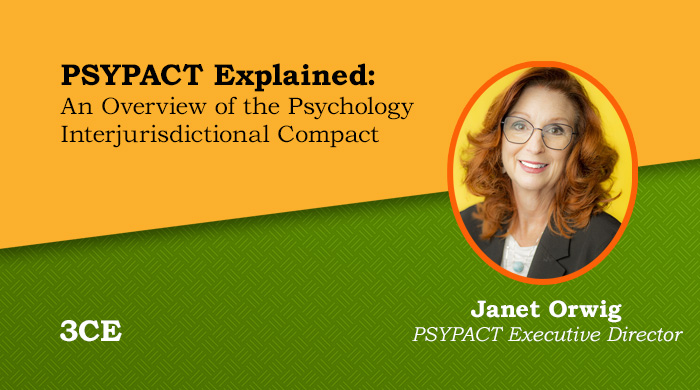 PSYPACT Explained: An Overview of the Psychology Interjurisdictional Compact